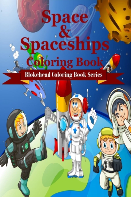 Space and Spaceships Coloring Book, Paperback / softback Book