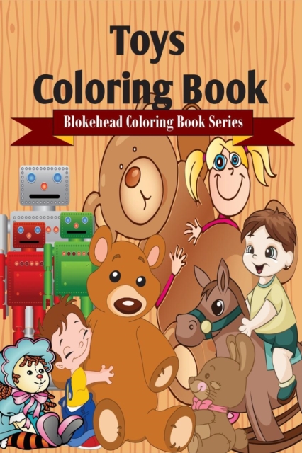 Toys Coloring Book, Paperback / softback Book