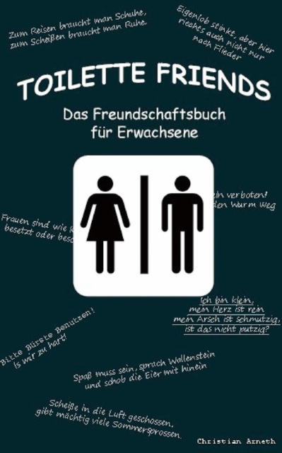 Toilette Friends : Das Freundschaftsbuch f?r Erwachsene, Paperback / softback Book