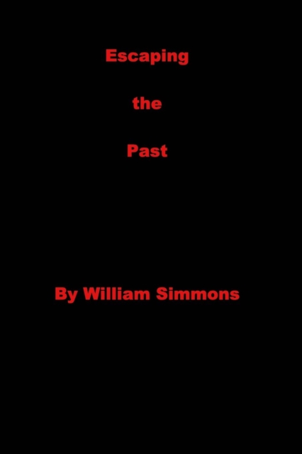 Escaping the Past, Paperback / softback Book