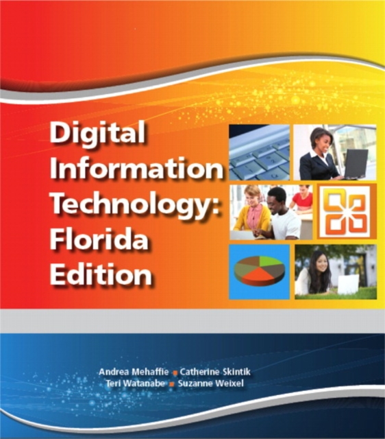 Digital Information Technology Custom Edition for the State of Florida, Hardback Book