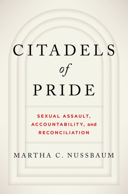Citadels of Pride : Sexual Abuse, Accountability, and Reconciliation, EPUB eBook