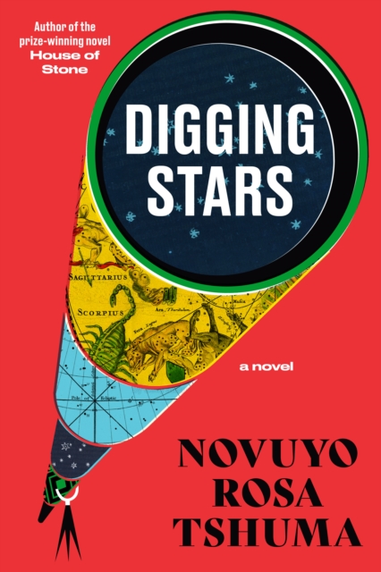 Digging Stars : A Novel, EPUB eBook