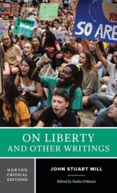 On Liberty and Other Writings : A Norton Critical Edition, Paperback / softback Book
