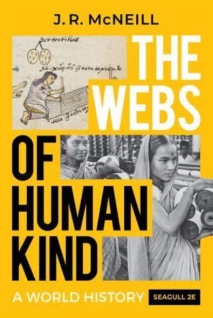 The Webs of Humankind : A World History, Multiple-component retail product Book