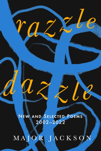 Razzle Dazzle : New and Selected Poems 2002-2022, EPUB eBook