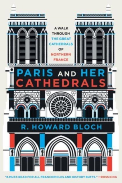 Paris and Her Cathedrals, Paperback / softback Book