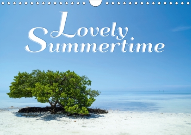 Lovely Summertime : Treasure Anniversaries and See Heavenly Places in Florida, Calendar Book