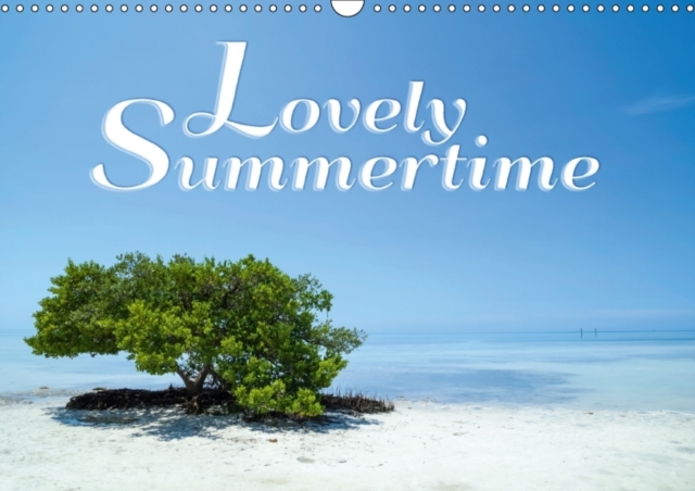 Lovely Summertime : Treasure Anniversaries and See Heavenly Places in Florida, Calendar Book