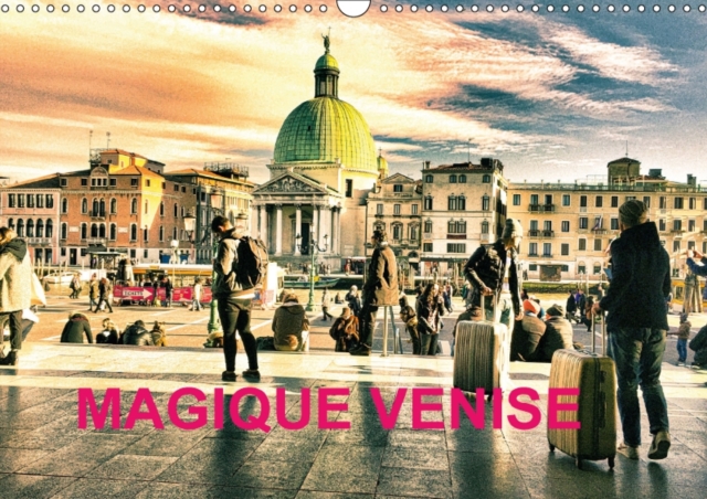 Magique Venise 2017 : Venise Surrealiste, Calendar Book