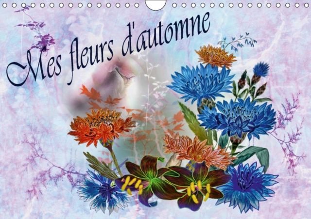 Mes Fleurs D'automne 2017 : Dessins Aux Crayons De Couleur, Calendar Book