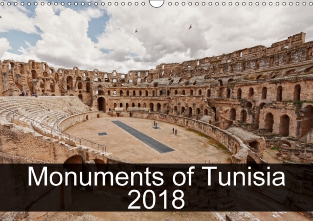 Monuments of Tunisia 2018 2018 : The Best Photos from Wiki Loves Monuments, the World's Largest Photo Competition on Wikipedia, Calendar Book