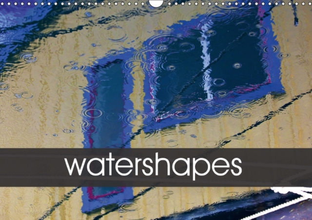 watershapes 2018 : The inverted world of reflections in moving water, Calendar Book