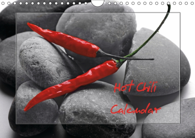 Hot Chili Calendar 2019 : Red chillies are always an eye-catcher, a wonderful food calendar, Calendar Book