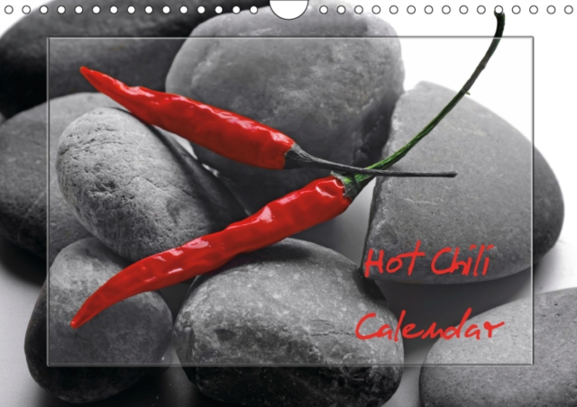 Hot Chili Calendar Great Britain Edition 2019 : Red chillies are always an eye-catcher, a wonderful food calendar, Calendar Book