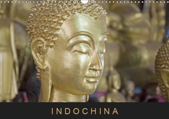 Indochina (UK-Version) 2019 : A photographic journey through Vietnam, Laos and Cambodia., Calendar Book