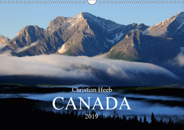 Canada Christian Heeb / UK Version 2019 : Canada Landscapes, Calendar Book
