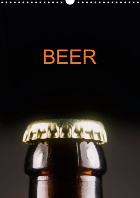 Beer / UK-Version 2019 : Photographs of beer., Calendar Book