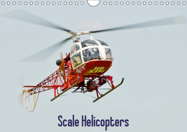 Scale Helicopters  / UK-Version 2019 : Scale Helicopters shot in flight, Calendar Book