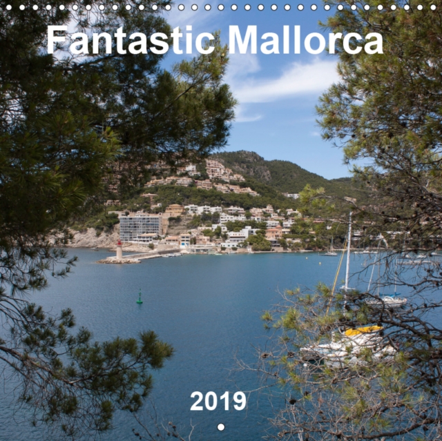 Fantastic Mallorca 2019 : Mallorca, an island of contrasts, Calendar Book