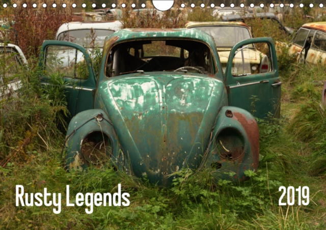Rusty Legends 2019 : Rusty German cars in a forgotten forest, Calendar Book