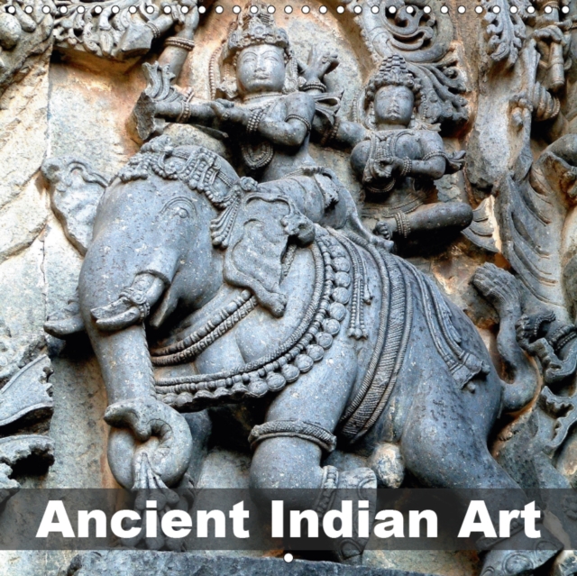 Ancient Indian Art 2019 : Hindu art in medieval South India, Calendar Book