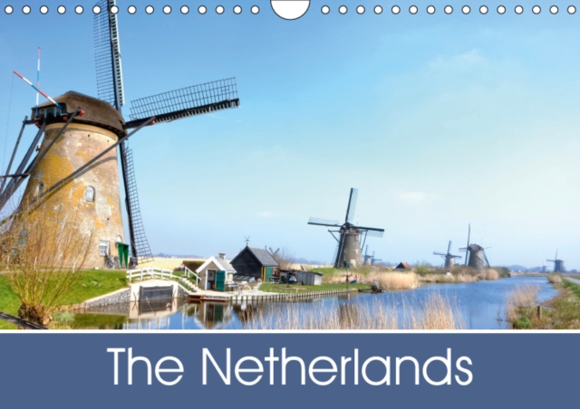 The Netherlands 2019 : The Netherlands - a country between wind and water., Calendar Book
