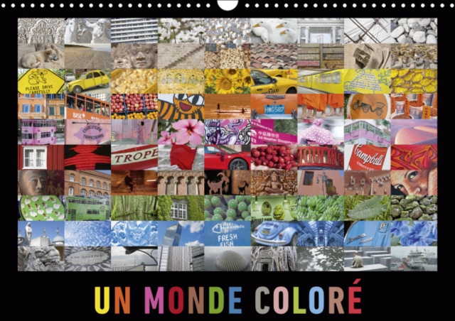Un monde colore 2019 : Une collection de photos vives en couleurs avec des impressions du monde entier. A chaque mois sa couleur !, Calendar Book