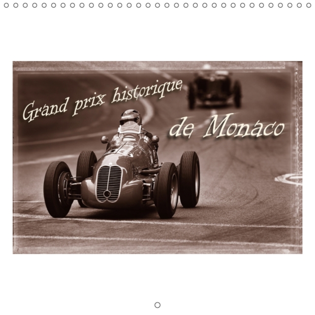 Historic Grand Prix of Monaco 2019 : Historic Grand Prix of Monaco, Calendar Book