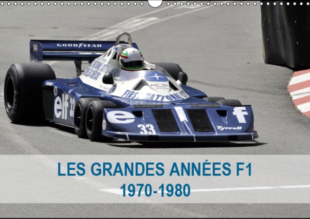 Les grandes annees de la F1 1970-1980 2019 : La naissance des idoles en F1, Calendar Book