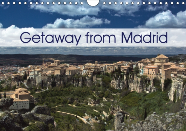Getaway from Madrid 2019 : My perspectives of Madrid's surroundings, Calendar Book