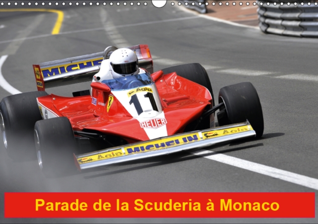 Parade de la Scuderia a Monaco 2019 : Le cheval cabre sur le circuit de Monaco, Calendar Book
