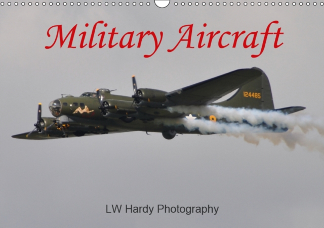 Military Aircraft 2019 : An exciting collection of military aircraft, past and present, Calendar Book