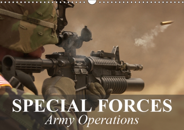Special Forces Army Operations 2019 : Missions with the most advanced technology, Calendar Book