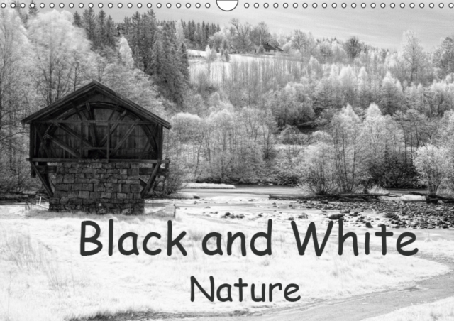 Black and White Nature 2019 : Pictures of lovely nature in black and white, Calendar Book