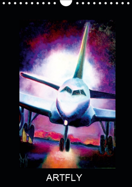 ARTFLY 2019 : Une exploration entre art et aviation, une reunion de deux passions, Calendar Book