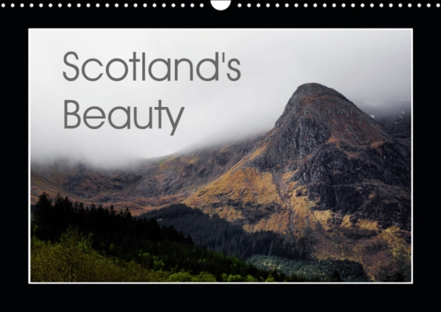 Scotland's Beauty 2019 : The beauty of Scotland's wild places., Calendar Book