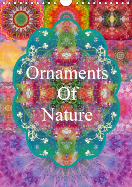 Ornaments Of Nature 2019 : Shining ornaments from flower photographs, Calendar Book