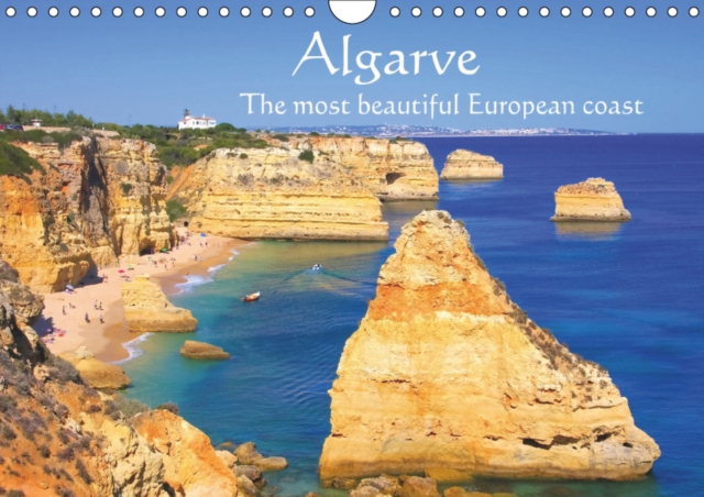 Algarve - The most beautiful European coast 2019 : Some of the wide sandy beaches in Portugal, Calendar Book