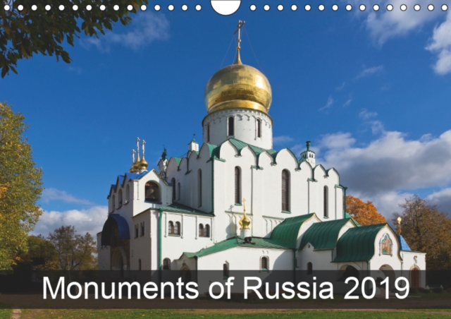Monuments of Russia 2019 2019 : The best photos from Wiki Loves Monuments, the world's largest photo competition on Wikipedia, Calendar Book