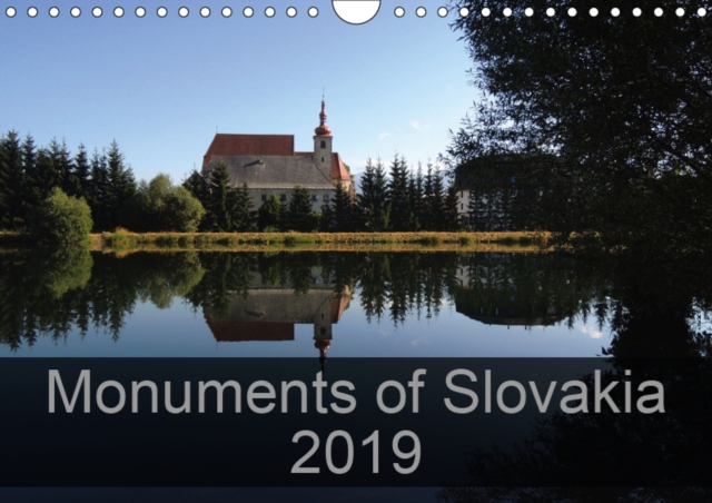 Monuments of Slovakia 2019 2019 : The best photos from Wiki Loves Monuments, the world's largest photo competition on Wikipedia, Calendar Book