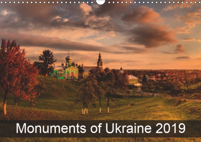 Monuments of Ukraine 2019 2019 : The best photos from Wiki Loves Monuments, the world's largest photo competition on Wikipedia, Calendar Book