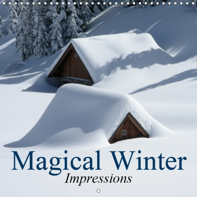 Magical Winter Impressions 2019 : Enchanting landscapes in white, Calendar Book