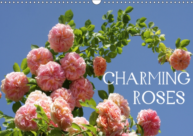 Charming Roses 2019 : Rose is a rose is a rose ..., Calendar Book
