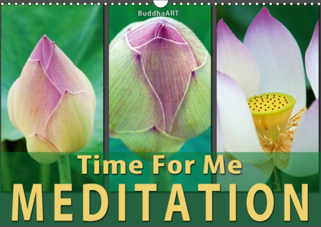 MEDITATION Time For Me 2019 : The most beautiful photos for meditation to Increase energy and relieve stress, Calendar Book