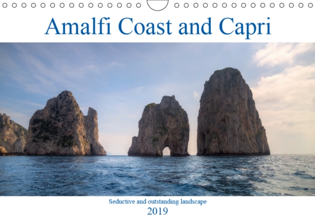 Amalfi Coast and Capri 2019 : The Amalfi Coast and the island Capri are thought to be one of the most beautiful Mediterranean regions., Calendar Book