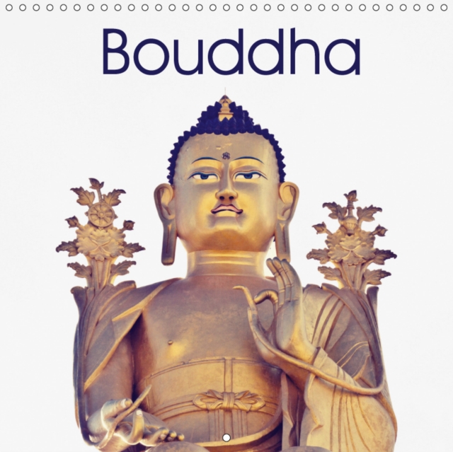 Bouddha 2019 : Magnifiques photos des Bouddhas du Tibet, de l'Inde et de la Chine, Calendar Book
