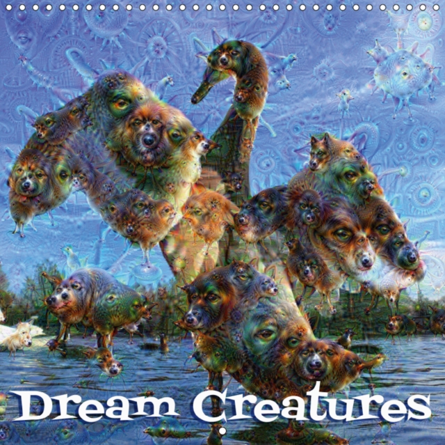 Dream Creatures 2019 : Dream Creatures, created with Google's artificial intelligence neural network software DeepDream., Calendar Book