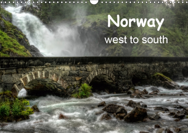 Norway  West to South 2019 : Pictures from west and south Norway, Calendar Book