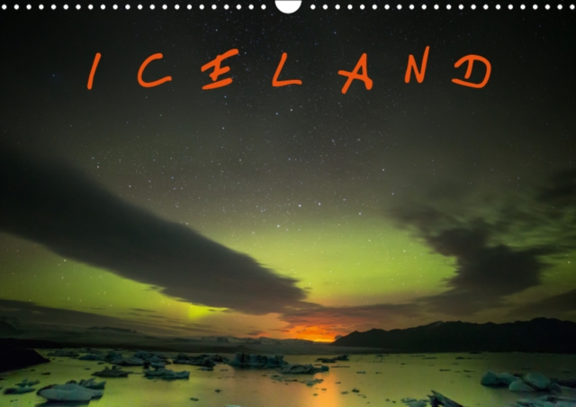 Iceland 2019 : Iceland's  Northern Lights, Calendar Book